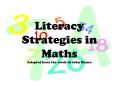 Literacy Strategies in Maths Adapted from the work of John Munro PowerPoint PPT Presentation