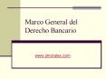 Marco General del Derecho Bancario PowerPoint PPT Presentation