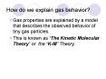 How do we explain gas behavior? PowerPoint PPT Presentation