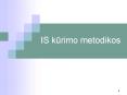 IS kurimo metodikos PowerPoint PPT Presentation