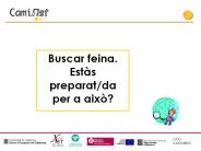 Buscar feina. Est