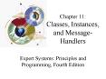 Chapter 11: Classes, Instances, and Message-Handlers PowerPoint PPT Presentation