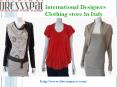 International Designers Clothing store In Italy
