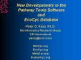 New Developments in the Pathway Tools Software and EcoCyc Database PowerPoint PPT Presentation