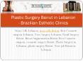 Plastic Surgery in Lebanon PowerPoint PPT Presentation