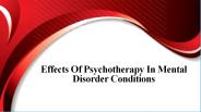Effects Of Psychotherapy In Mental Disorder Conditions