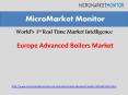 Europe Advanced Boilers Market Trends, Challenges & Forecasts in next five years PowerPoint PPT Presentation