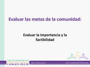 Evaluar las metas de la comunidad: