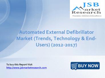 JSB Market Research: Automated External Defibrillator Market