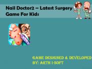 Nail Docto2 - Latest Surgery Game for Kids