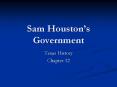 Sam Houston PowerPoint PPT Presentation