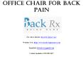 Office Chair for Back Pain PowerPoint PPT Presentation