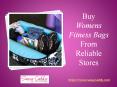 Buy womens fitness bags from reliable stores: