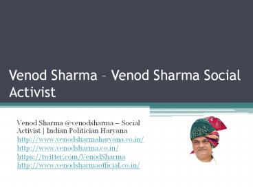 Venod Sharma – Venod Sharma @venodsharma