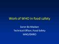 Work of WHO in food safety PowerPoint PPT Presentation