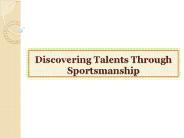 Discovering Talents Through Sportsmanship