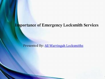 Importance of Emergency Locksmith Services