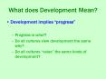 What does Development Mean? PowerPoint PPT Presentation