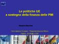 Le politiche UE a sostegno della finanza delle PMI PowerPoint PPT Presentation