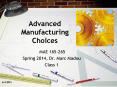 Advanced Manufacturing Choices PowerPoint PPT Presentation