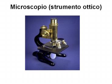Microscopio (strumento ottico)