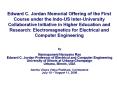 Edward C. Jordan Memorial Offering of the First Course under the Indo-US Inter-University Collaborative Initiative in Higher Education and Research: Electromagnetics for Electrical and Computer Engineering PowerPoint PPT Presentation