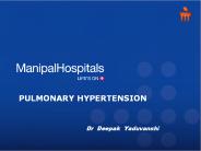 Pulmonary Hypertension dr deepak yaduvanshi