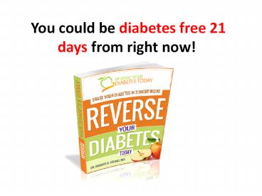 Reverse your diabetes today   diabetes symptoms - symptoms of diabetes - type 1 diabetes  -  diabetes mellitus - gestational diabetes diet - juvenile diabetes
