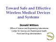 Toward Safe and Effective Wireless Medical Devices and Systems PowerPoint PPT Presentation