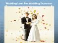 Wedding Loan For Wedding Expenses PowerPoint PPT Presentation