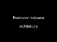 Postmodernistyczna PowerPoint PPT Presentation