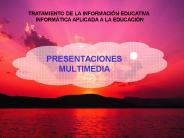 PRESENTACIONES MULTIMEDIA