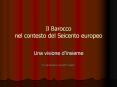 Il Barocco nel contesto del Seicento europeo PowerPoint PPT Presentation