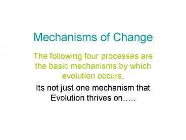 Mechanisms of Change