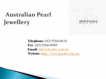 Tahitian Pearl Jewellery - Ikecho