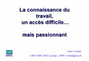 La connaissance du travail, un acc