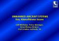 UNMANNED AIRCRAFT SYSTEMS Key Airworthiness Issues Cliff Whittaker, Policy Manager, Airworthiness Division, Civil Aviation Authority, UK PowerPoint PPT Presentation