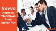 Approval Workflows Equal Stellar ROI