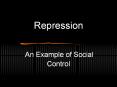 Repression PowerPoint PPT Presentation