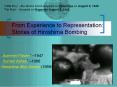From Experience to Representation: Stories of Hiroshima Bombing PowerPoint PPT Presentation