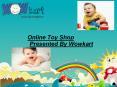 Kids Enjoy Toys Presented By Wowkart