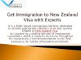 Applying for Immigration to New Zealand Visa with Experts PowerPoint PPT Presentation