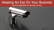 Keeping An Eye On Your  Business