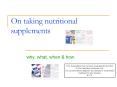 On taking nutritional supplements PowerPoint PPT Presentation