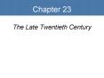 The Late Twentieth Century PowerPoint PPT Presentation