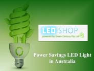 Power Savings LED Light in Australia