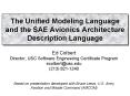 The Unified Modeling Language and the SAE Avionics Architecture Description Language PowerPoint PPT Presentation