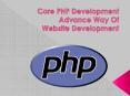 Core PHP development advance way of web development PowerPoint PPT Presentation