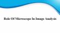 Role of Microscope in Image Analysis PowerPoint PPT Presentation