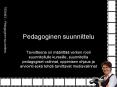 Pedagoginen suunnittelu PowerPoint PPT Presentation